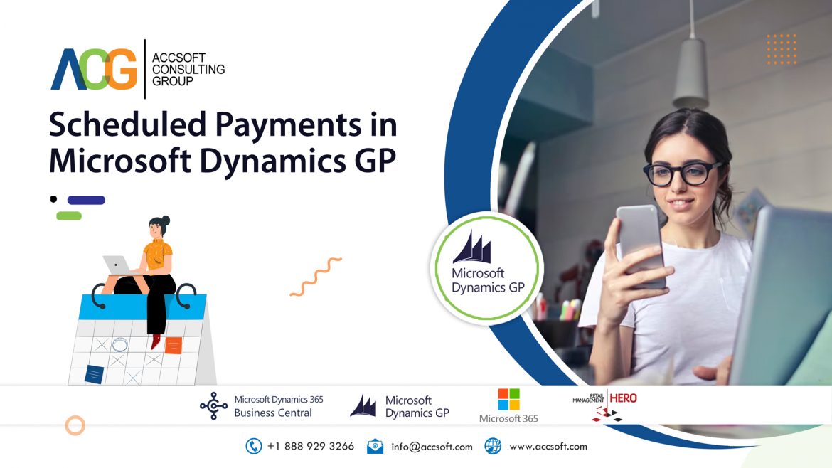 Scheduled Payments in Microsoft Dynamics GP Banner Image