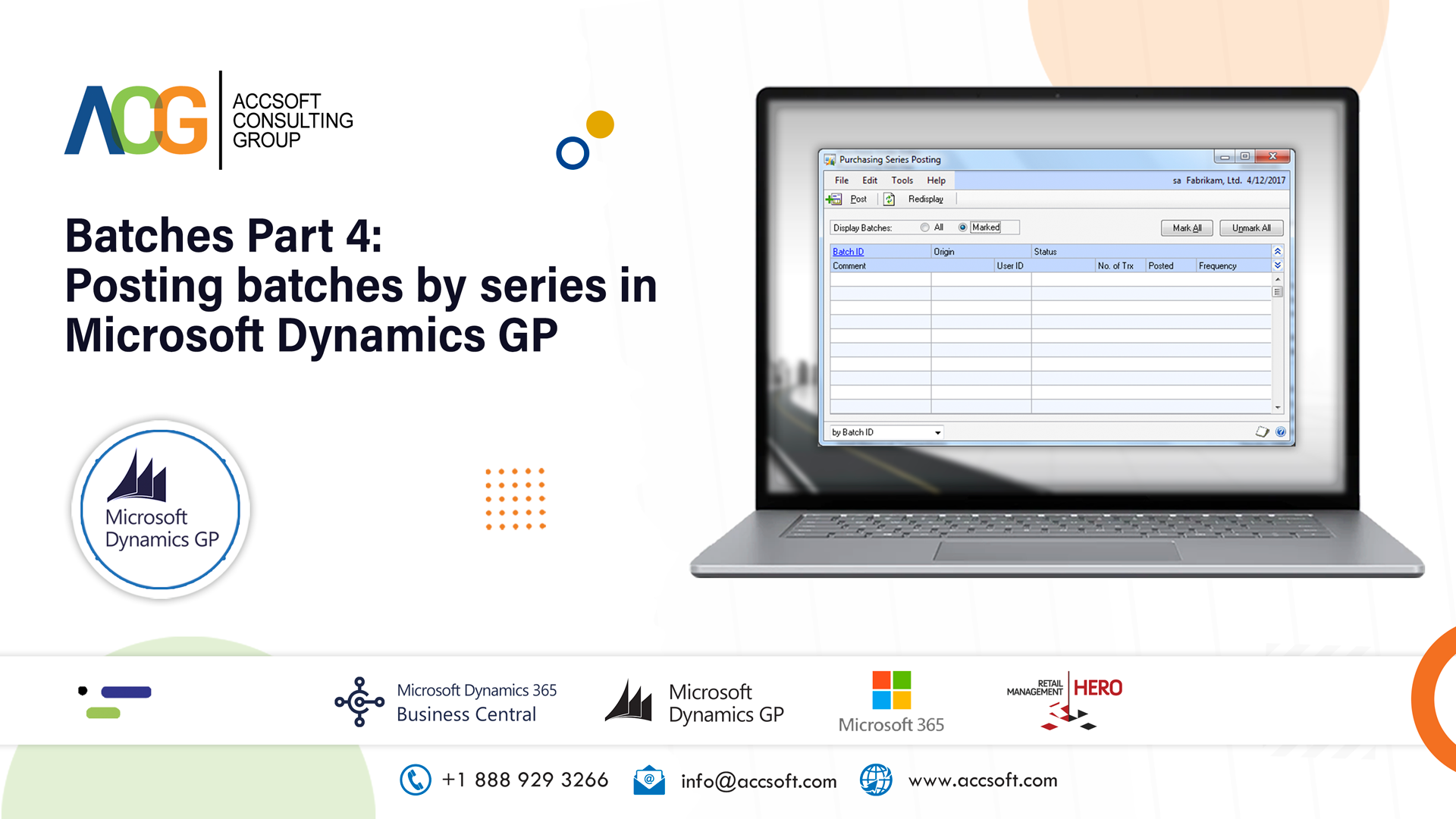 Batches Part 4 Posting batches by series in Microsoft Dynamics GP