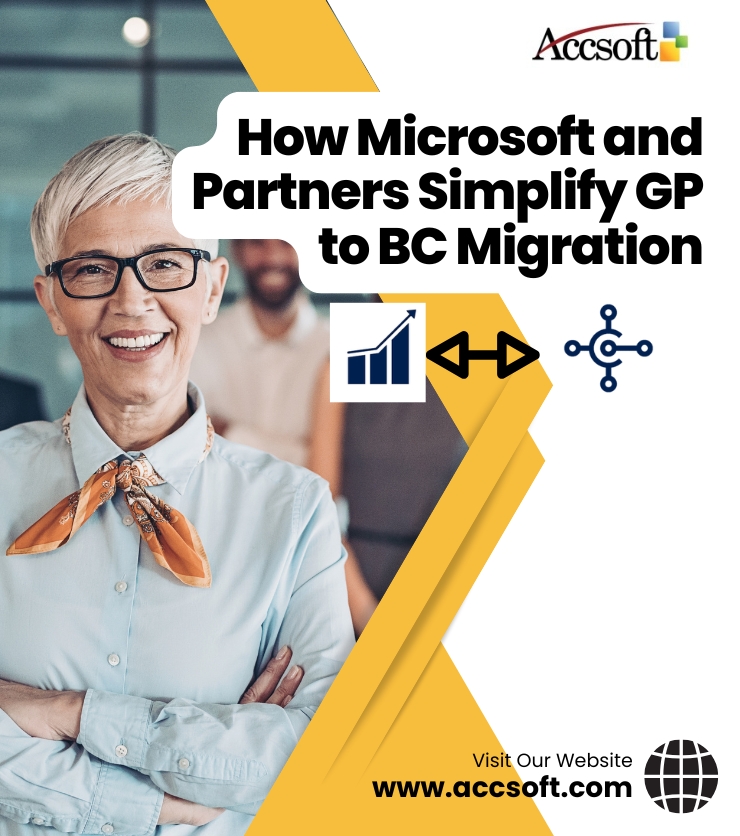 How Microsoft and Partners Simplify GP to BC Migration