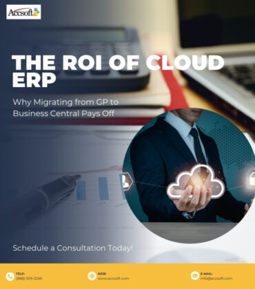 The ROI of Cloud ERP: Why Migrating from GP to Business Central Pays Off