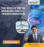 The Role of ERP in Enabling Digital Transformation