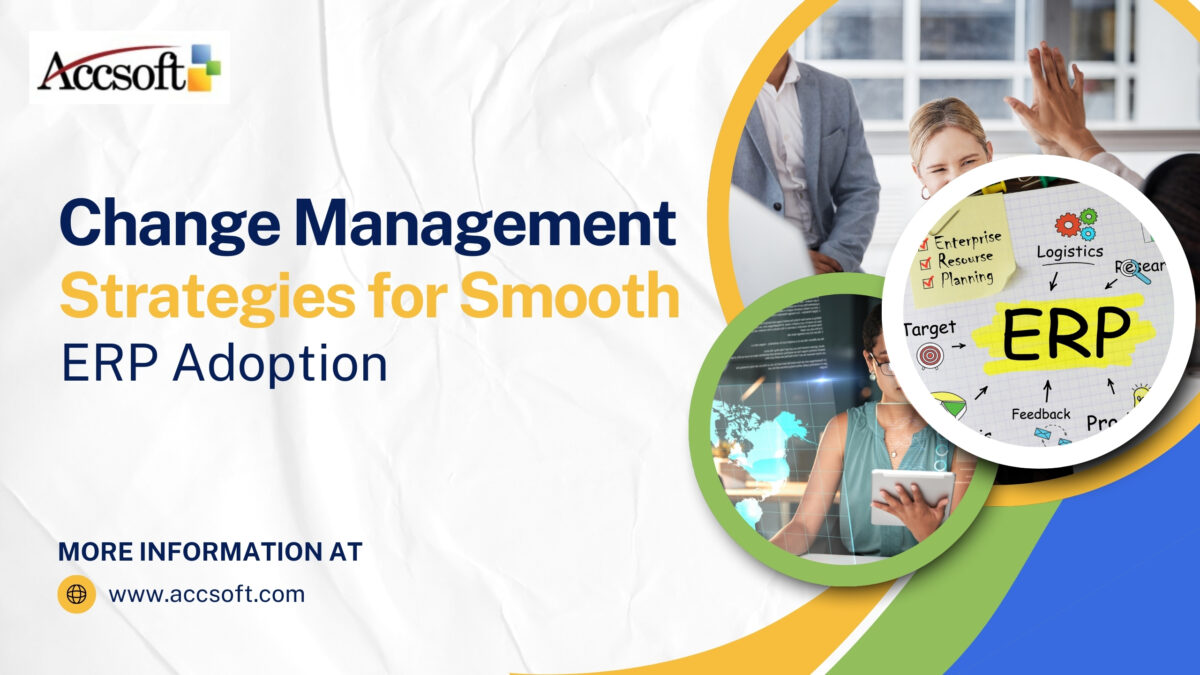 Change Management Strategies for Smooth ERP Adoption