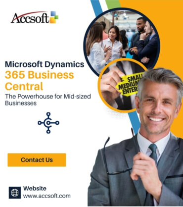 Microsoft Dynamics 365 Business Central: The Powerhouse for Mid-sized Businesses