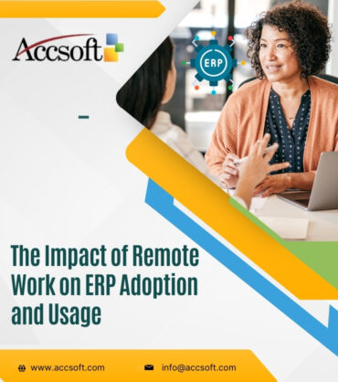 The Impact of Remote Work on ERP Adoption and Usage