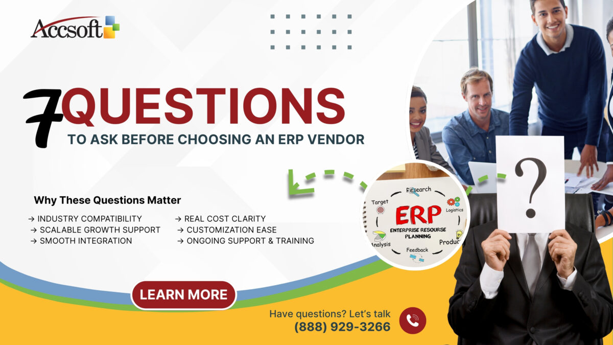 7 Questions to Ask Before Choosing an ERP Vendor 