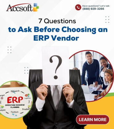 7 Questions to Ask Before Choosing an ERP Vendor
