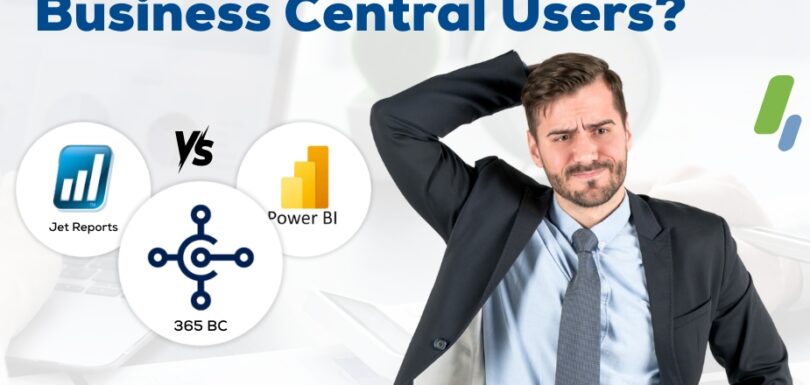Comparing Jet Reports and Power BI for Business Central Users: Which One is Right for You?