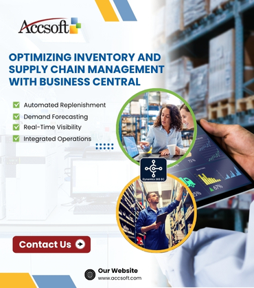 Optimizing Inventory and Supply Chain Management with Business Central